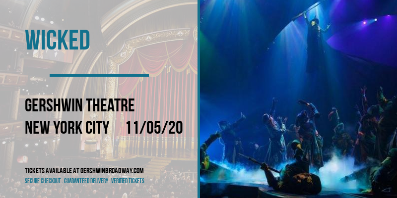 Wicked at Gershwin Theatre tickets Wicked at Gershwin Theatre