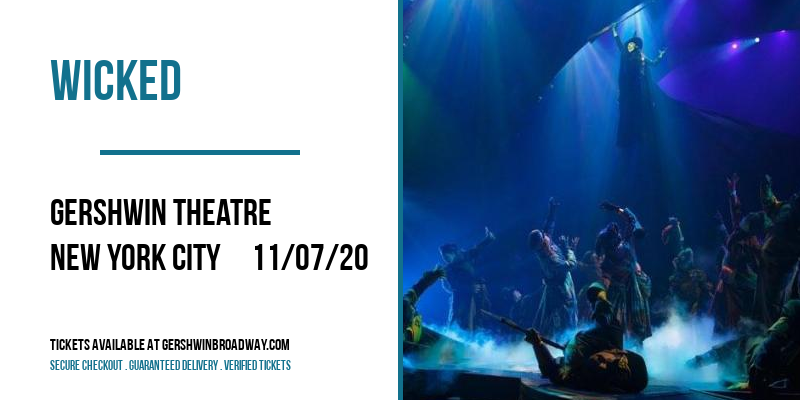 Wicked at Gershwin Theatre tickets Wicked at Gershwin Theatre