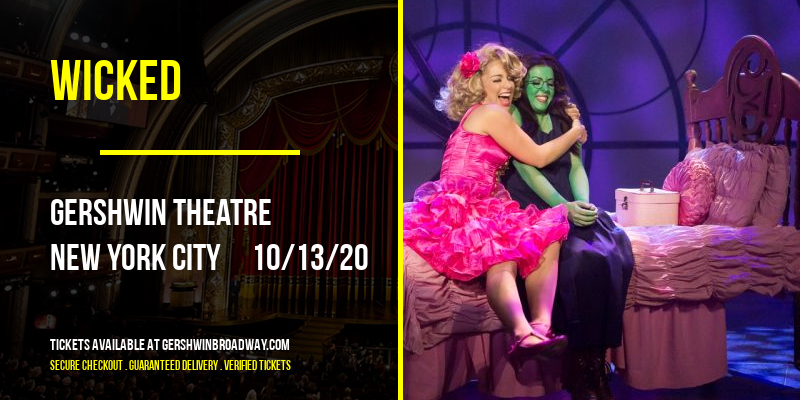 Wicked at Gershwin Theatre tickets Wicked at Gershwin Theatre