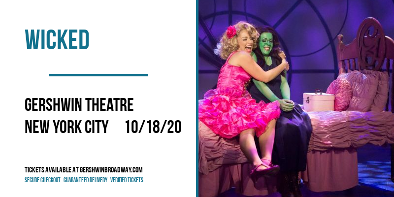 Wicked at Gershwin Theatre tickets Wicked at Gershwin Theatre