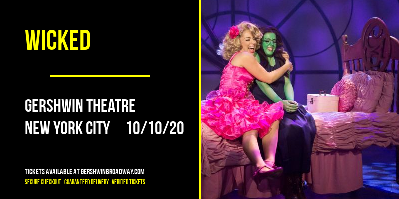 Wicked at Gershwin Theatre tickets Wicked at Gershwin Theatre