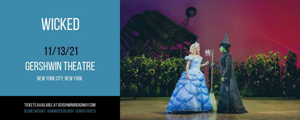 Wicked at Gershwin Theatre tickets Wicked at Gershwin Theatre