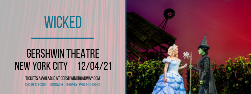 Wicked at Gershwin Theatre tickets Wicked at Gershwin Theatre