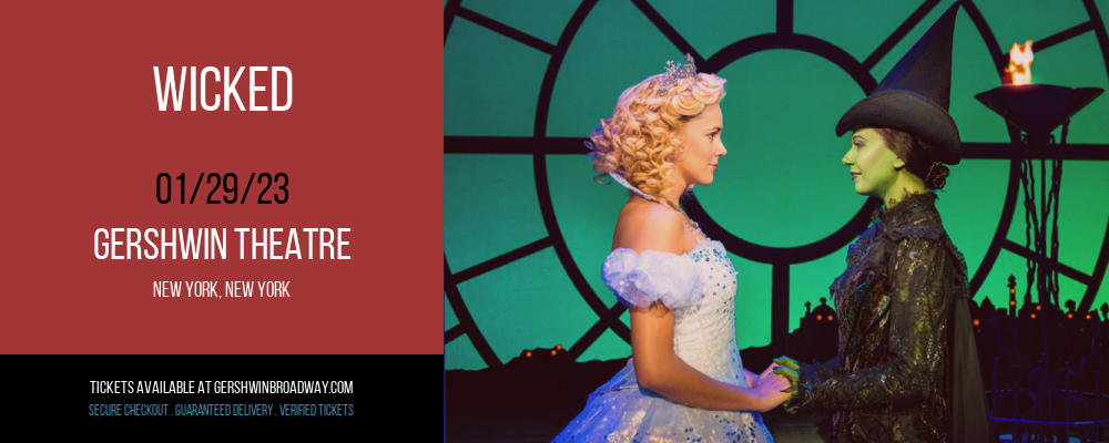 Wicked at Gershwin Theatre tickets Wicked at Gershwin Theatre