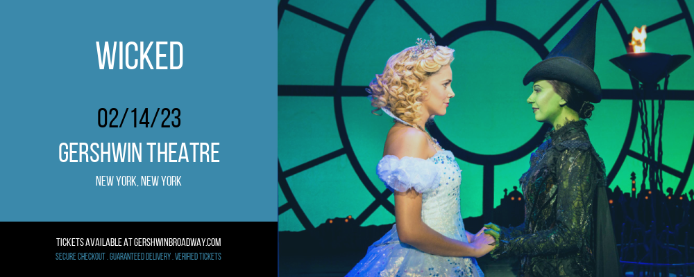 Wicked at Gershwin Theatre tickets Wicked at Gershwin Theatre