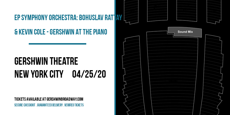 EP Symphony Orchestra: Bohuslav Rattay & Kevin Cole - Gershwin At The Piano at Gershwin Theatre