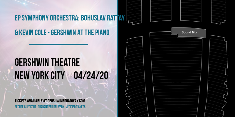 EP Symphony Orchestra: Bohuslav Rattay & Kevin Cole - Gershwin At The Piano at Gershwin Theatre
