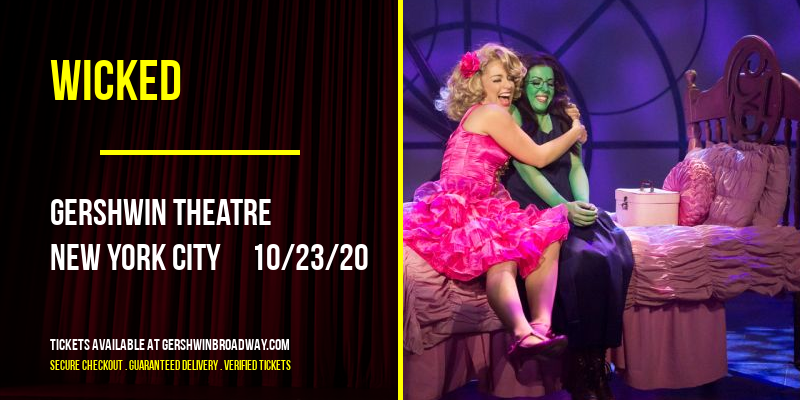 Wicked at Gershwin Theatre tickets Wicked at Gershwin Theatre