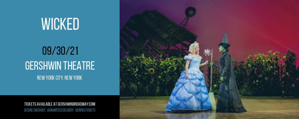 Wicked at Gershwin Theatre tickets Wicked at Gershwin Theatre
