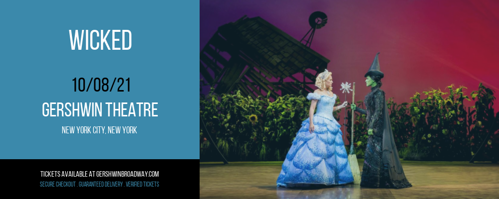 Wicked at Gershwin Theatre tickets Wicked at Gershwin Theatre