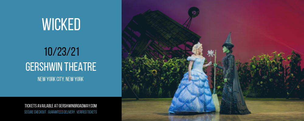 Wicked at Gershwin Theatre tickets Wicked at Gershwin Theatre