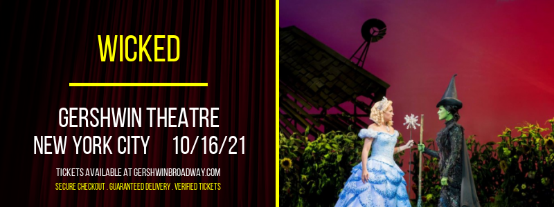 Wicked at Gershwin Theatre tickets Wicked at Gershwin Theatre
