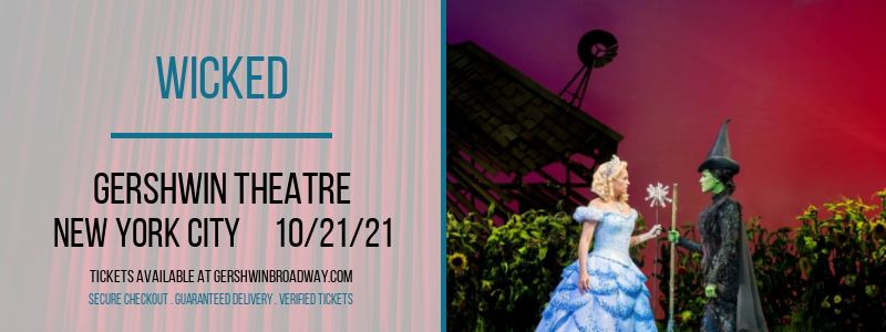 Wicked at Gershwin Theatre tickets Wicked at Gershwin Theatre