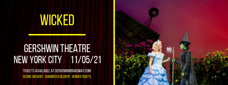 Wicked at Gershwin Theatre tickets Wicked at Gershwin Theatre