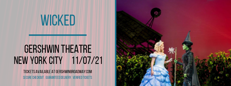 Wicked at Gershwin Theatre tickets Wicked at Gershwin Theatre