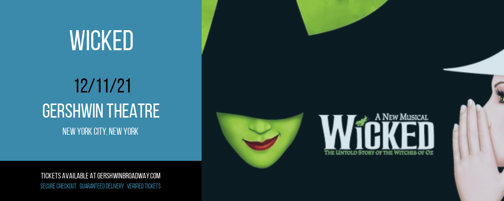 Wicked at Gershwin Theatre tickets Wicked at Gershwin Theatre