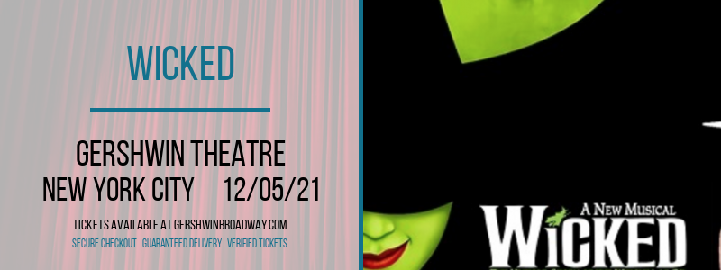 Wicked at Gershwin Theatre tickets Wicked at Gershwin Theatre