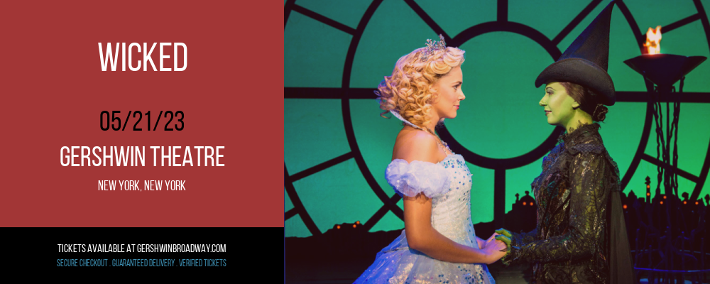 Wicked at Gershwin Theatre tickets Wicked at Gershwin Theatre