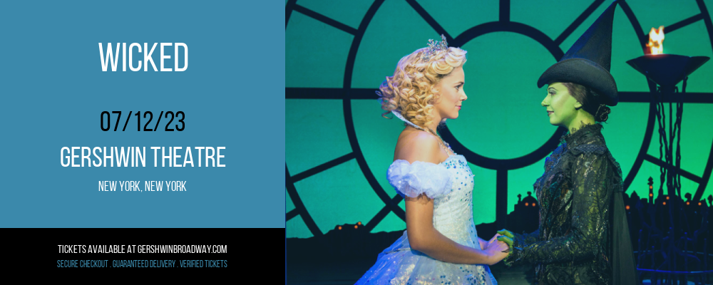Wicked at Gershwin Theatre tickets Wicked at Gershwin Theatre