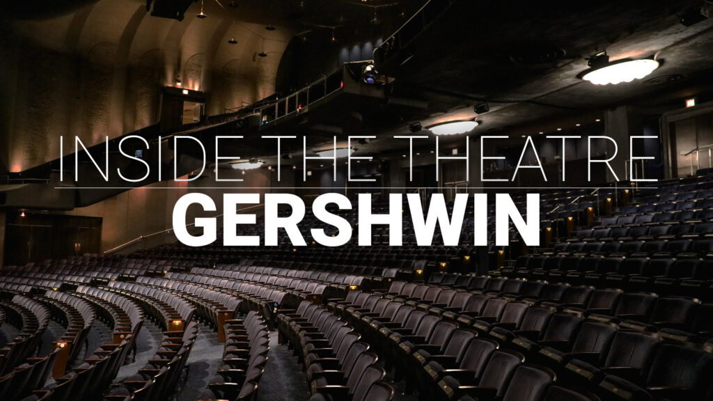 gershwin theatre INSIDE